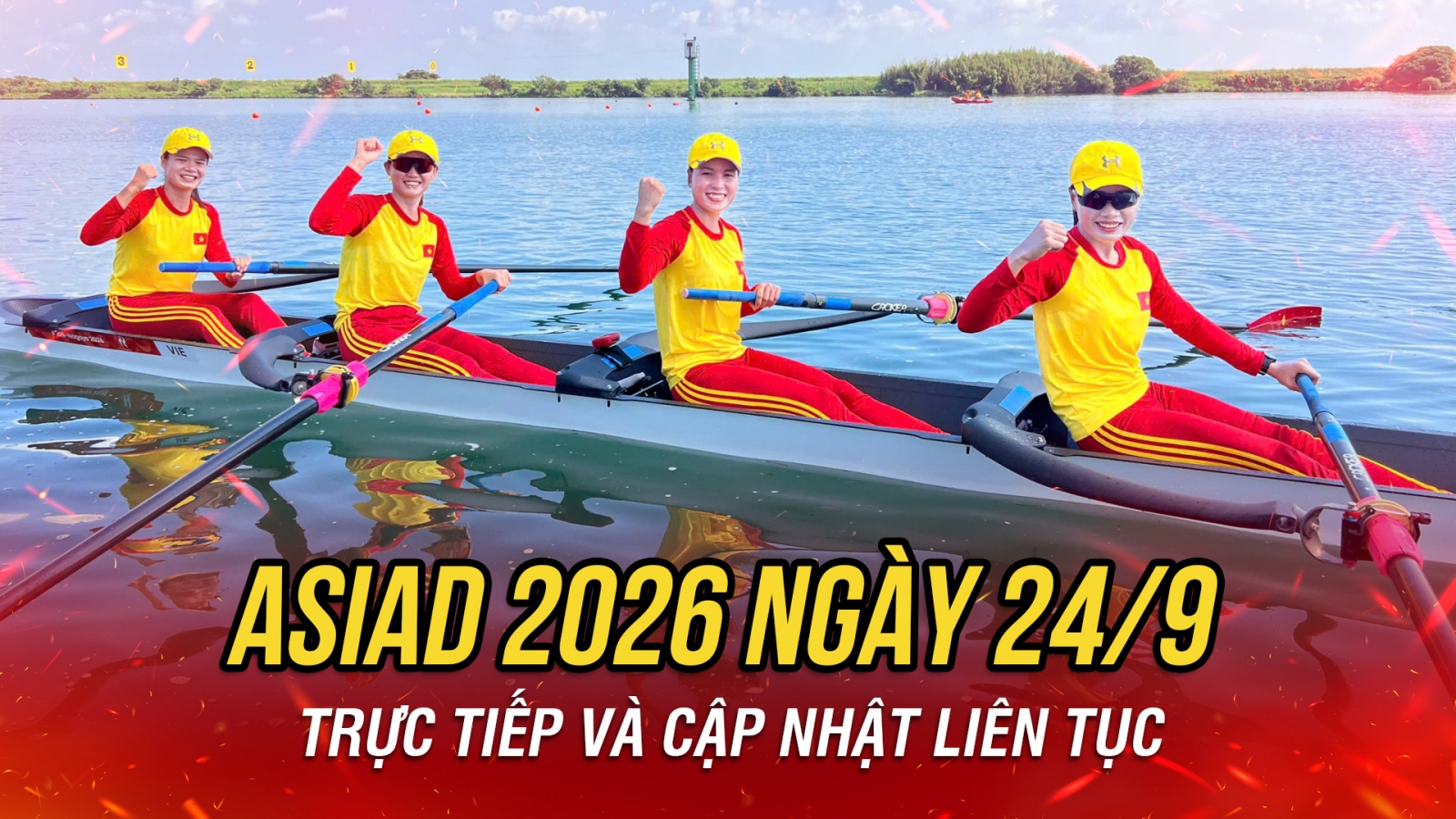 Trực tiếp ASIAD 2026 ngày thi đấu 24/9: Rowing Việt Nam mang về huy chương