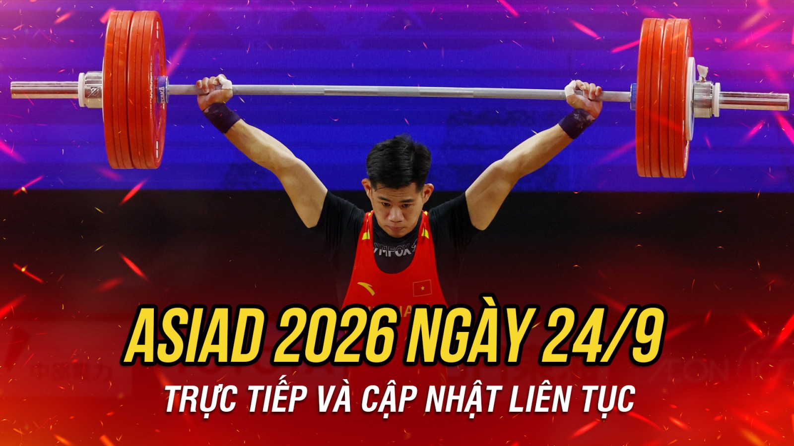 Trực tiếp ASIAD 2026 ngày thi đấu 24/9: Cử tạ Việt Nam có huy chương đầu tiên