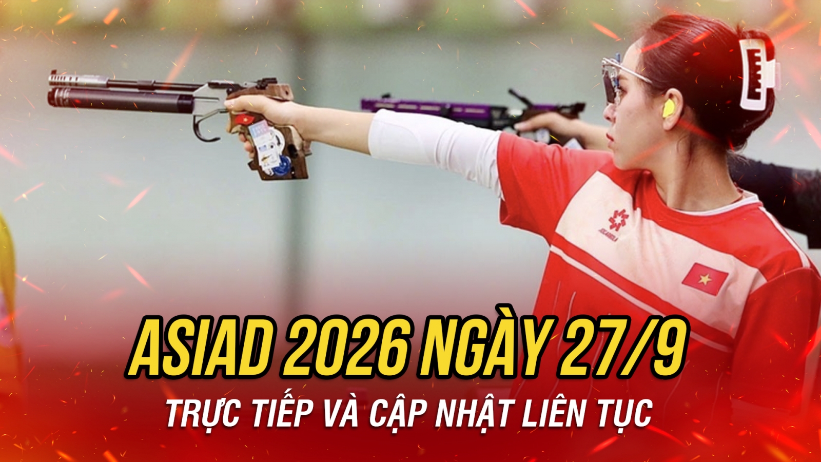 Trực tiếp ASIAD 2026 ngày thi đấu 27/9: Chờ đợi Đoàn Việt Nam có thêm huy chương