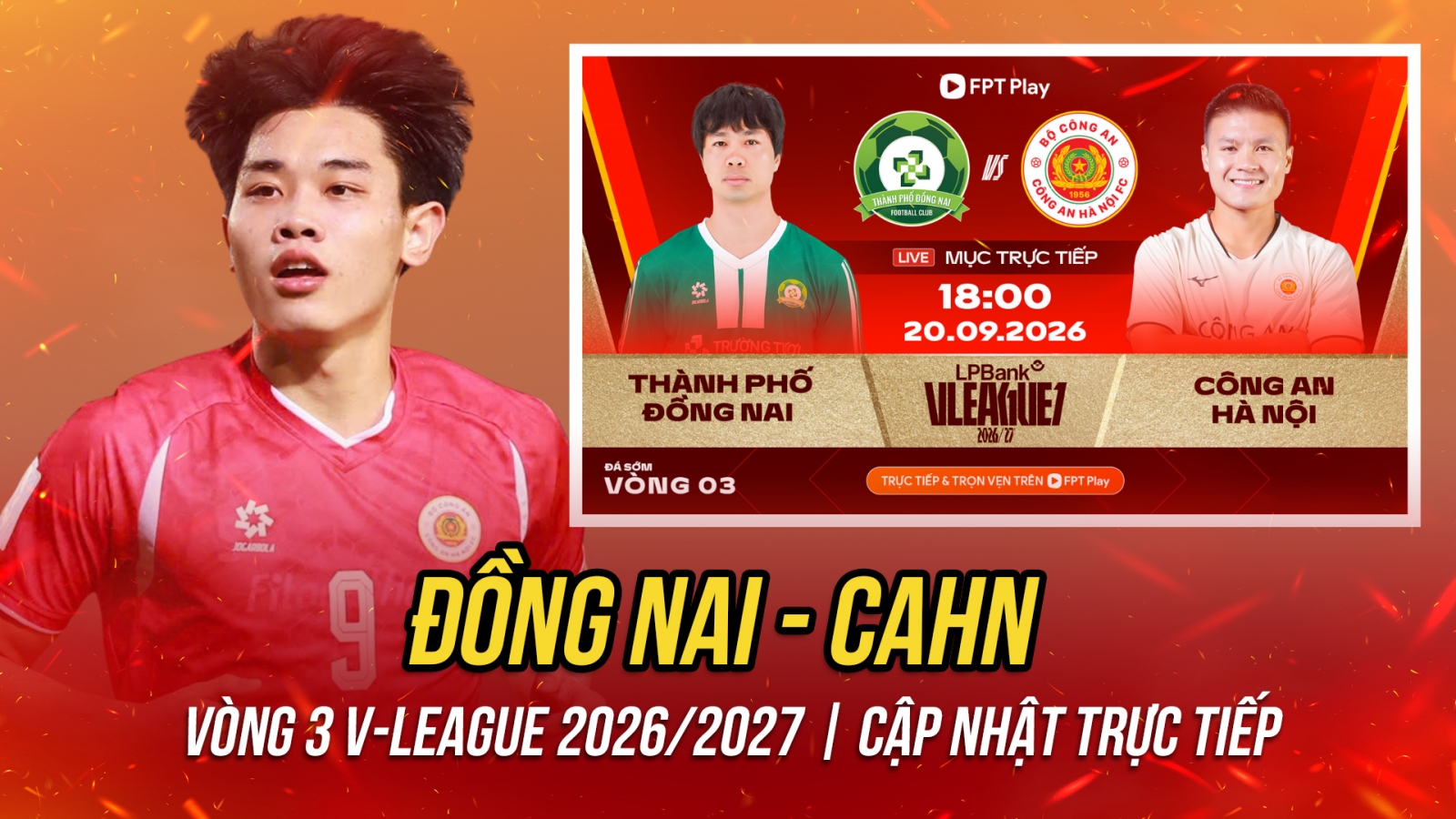 Trực tiếp Đồng Nai - CAHN vòng 3 V-League: Công Phượng so tài Đình Bắc