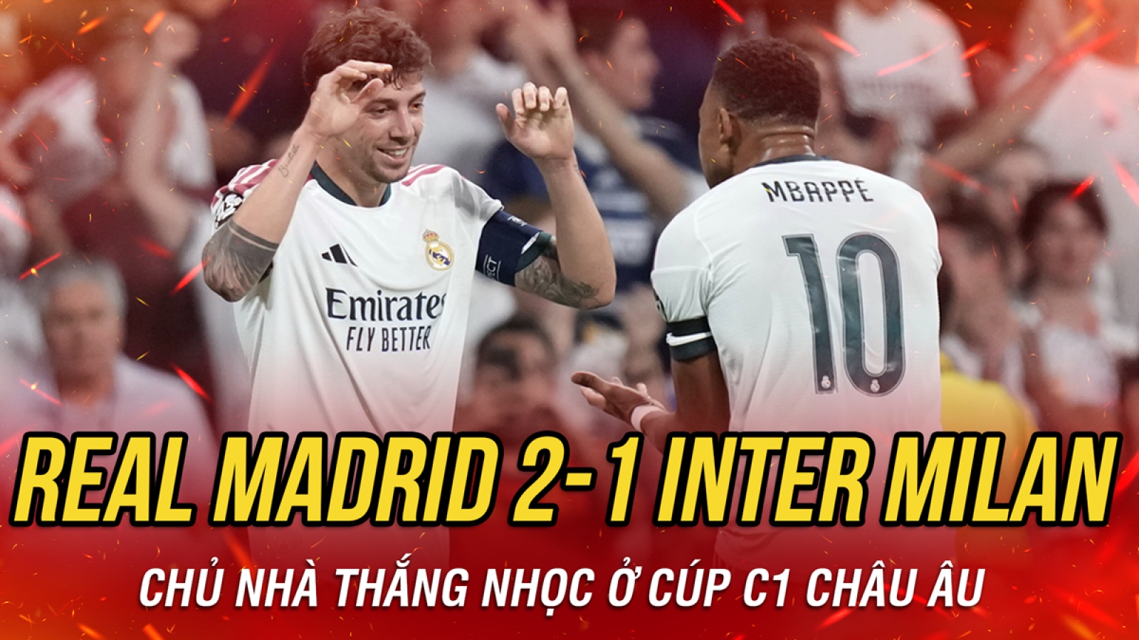 Kết quả Cúp C1 châu Âu hôm nay 9/9: Real Madrid thắng sát nút Inter Milan
