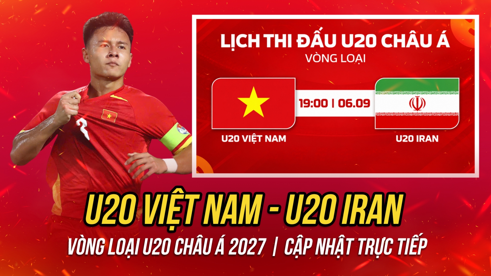 Trực tiếp U20 Việt Nam vs U20 Iran: Quyết đấu cho tấm vé đi tiếp