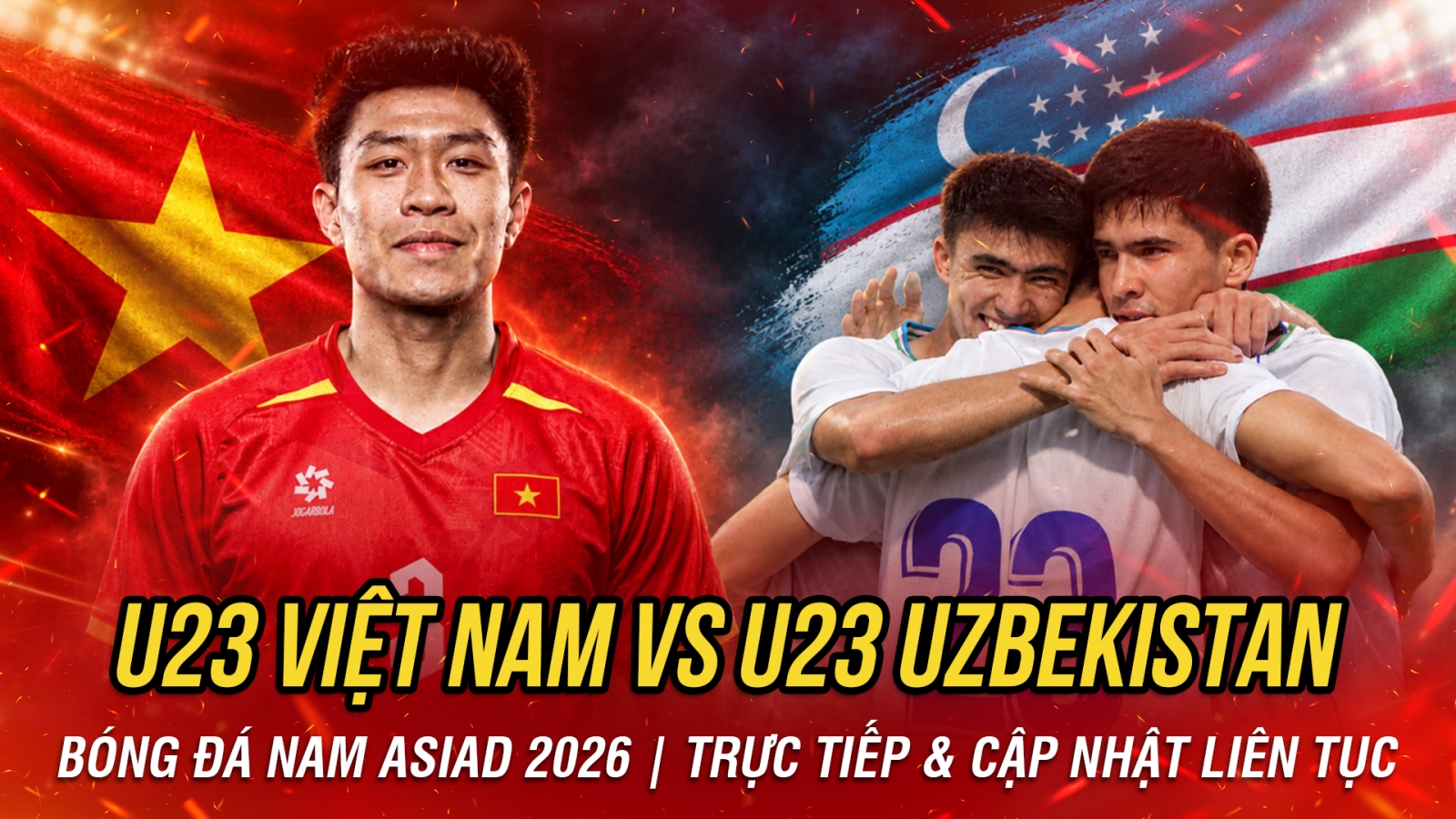 TRỰC TIẾP U23 Việt Nam vs U23 Uzbekistan: Quyết đoạt vé vào tứ kết ASIAD 2026