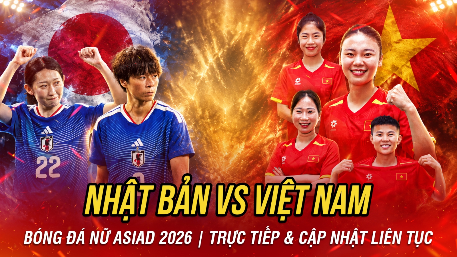 TRỰC TIẾP Việt Nam vs Nhật Bản bóng đá ASIAD 2026: Thanh Nhã tiếp tục tỏa sáng?