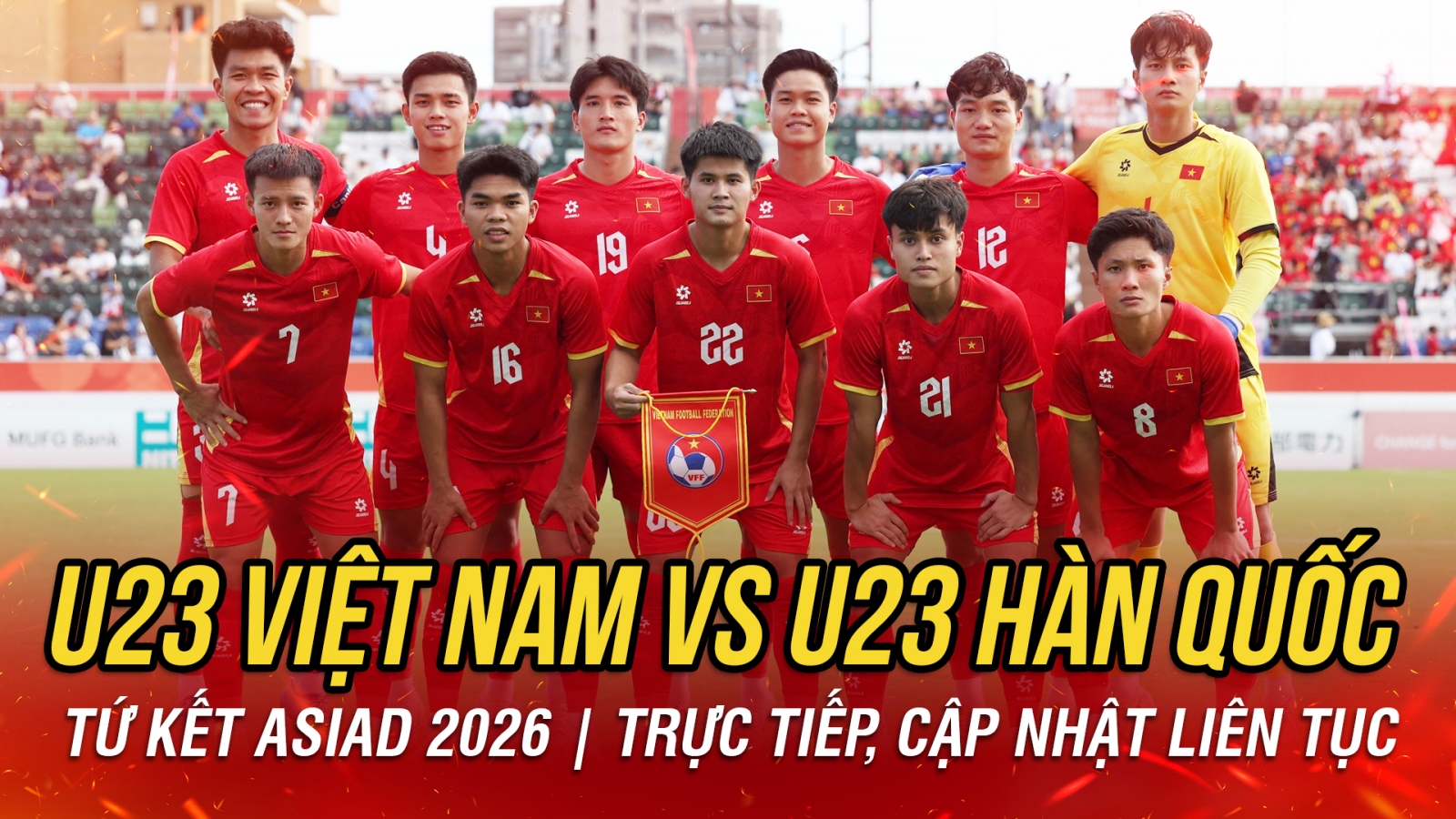 Trực tiếp U23 Việt Nam vs U23 Hàn Quốc tứ kết ASIAD 2026