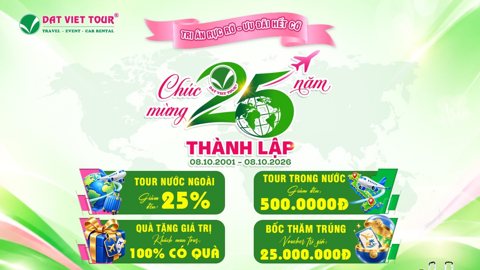 Mừng sinh nhật 25 năm Đất Việt Tour: Tri ân rực rỡ - Ưu đãi hết cỡ