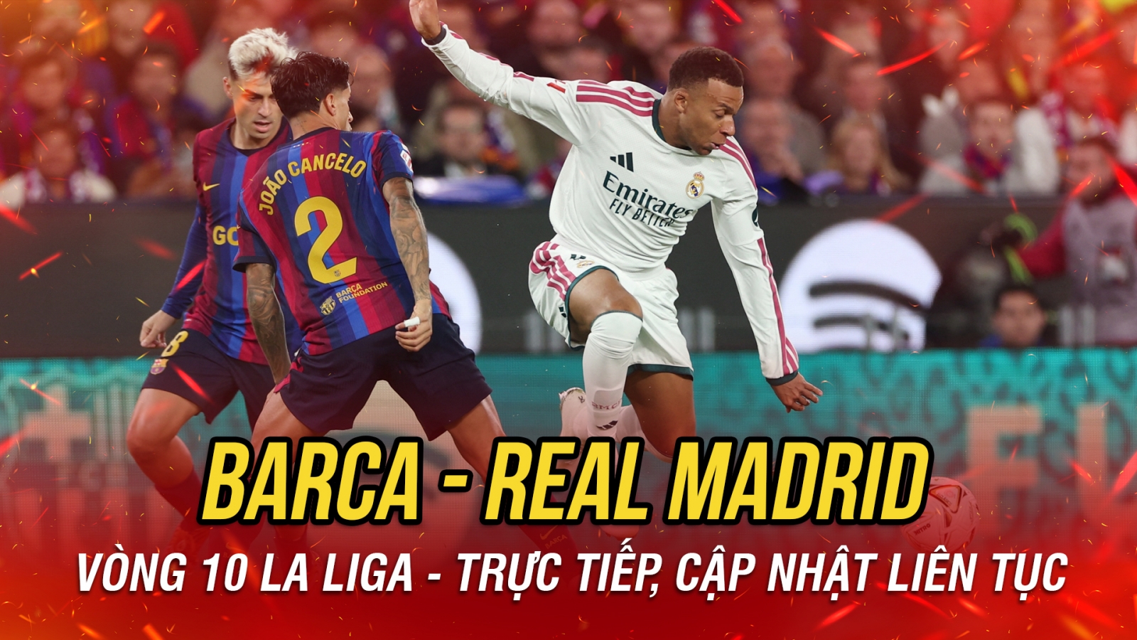 Trực tiếp Barca 1-1 Real Madrid: Pedri kiến tạo, Raphinha ghi bàn gỡ hòa