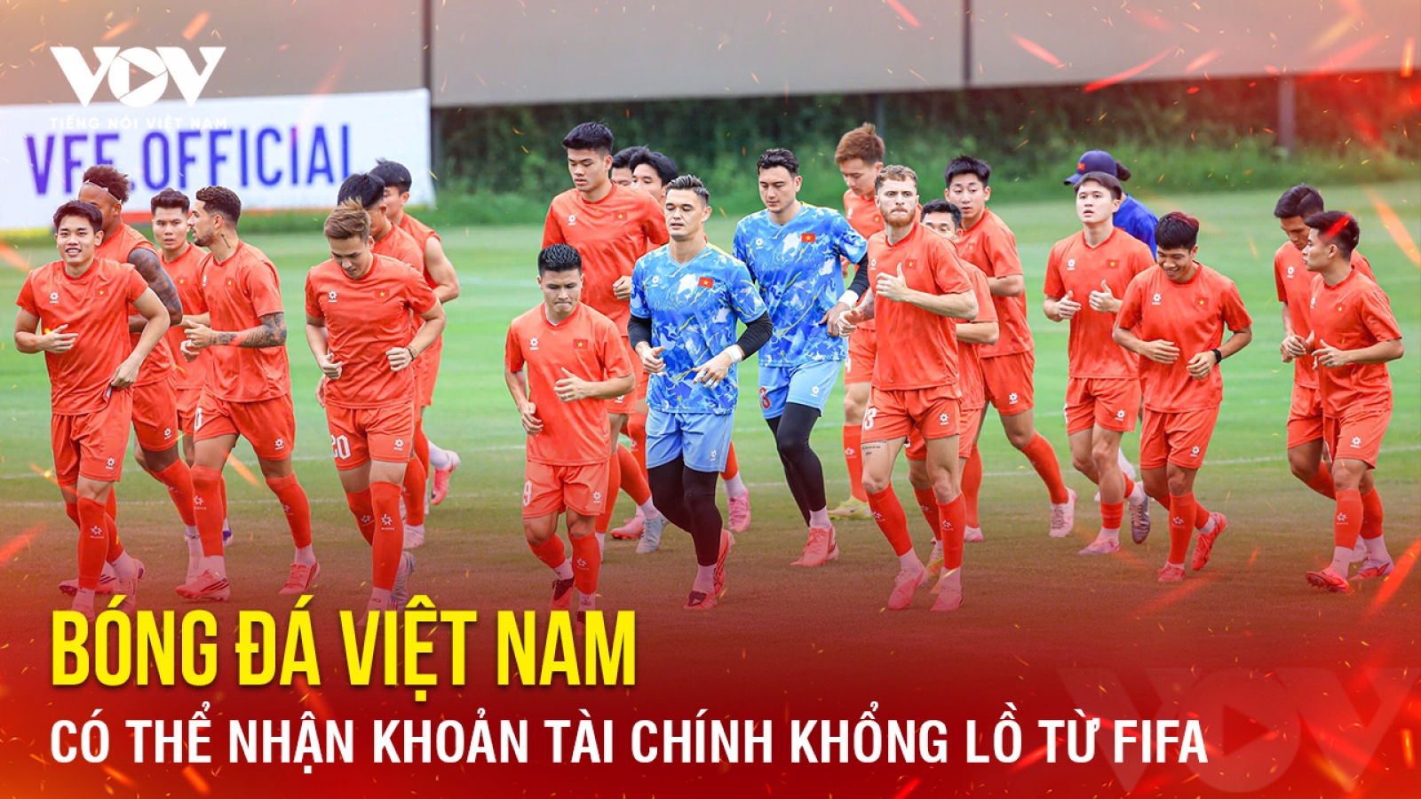 Tin bóng đá 18-10: Bóng đá Việt Nam có thể nhận khoản tài chính khổng lồ từ FIFA