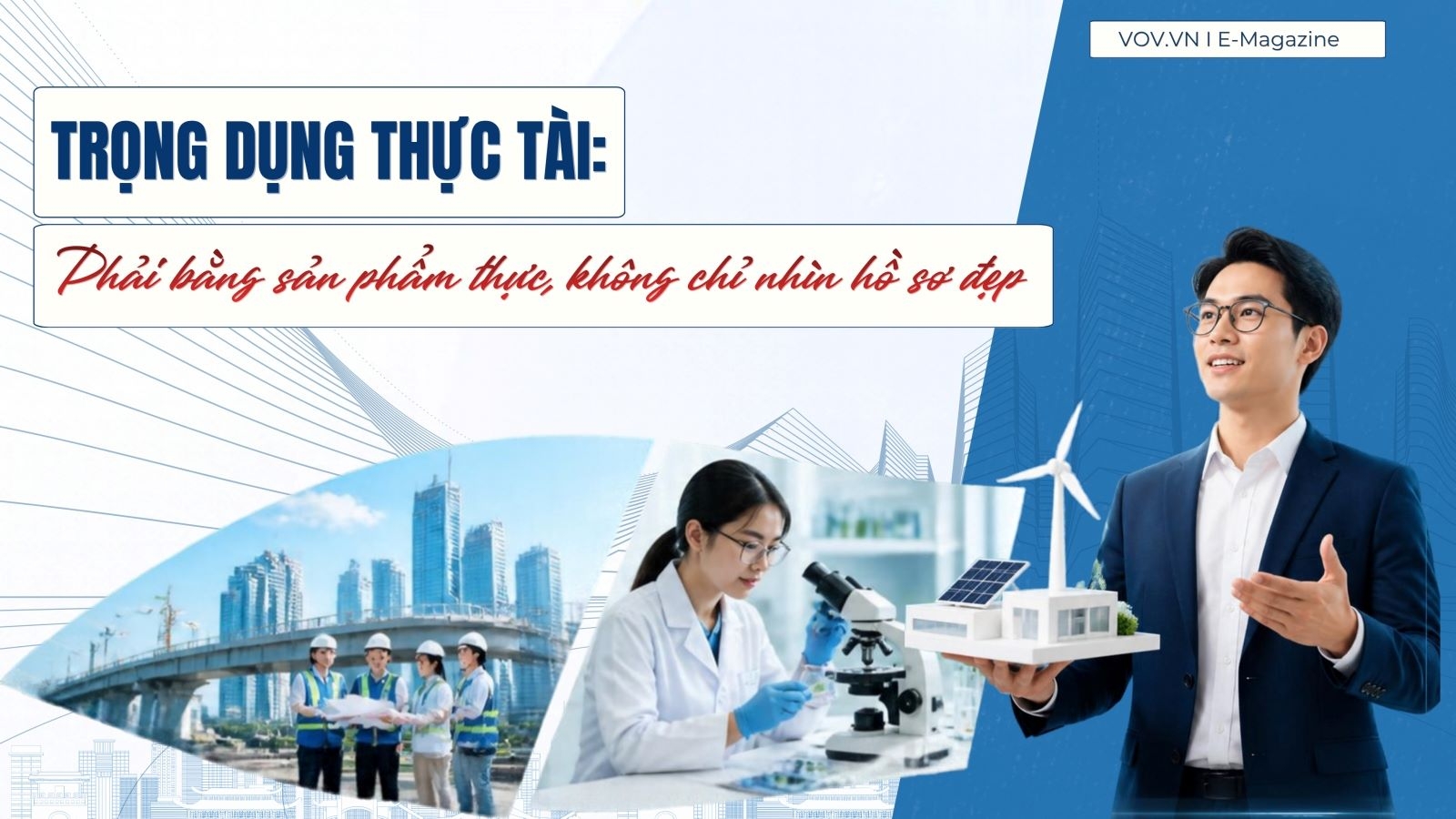 Giải bài toán nhân tài: Đã đến lúc "đặt hàng" và trao quyền thực chất