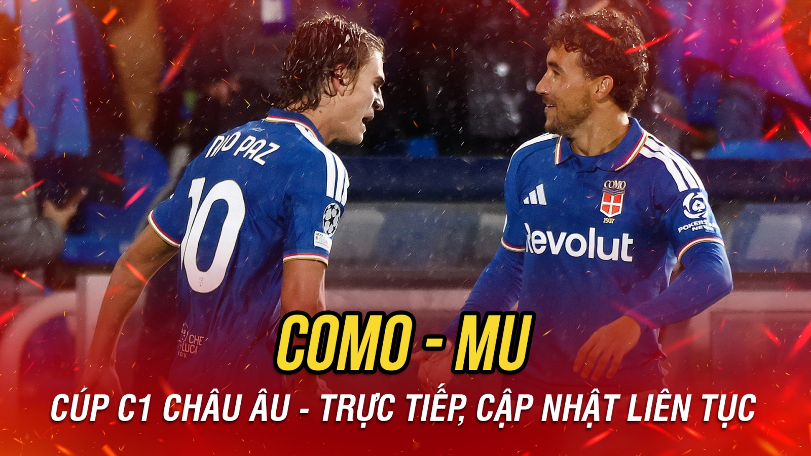 Trực tiếp Como 1-0 MU: Nico Paz ghi siêu phẩm
