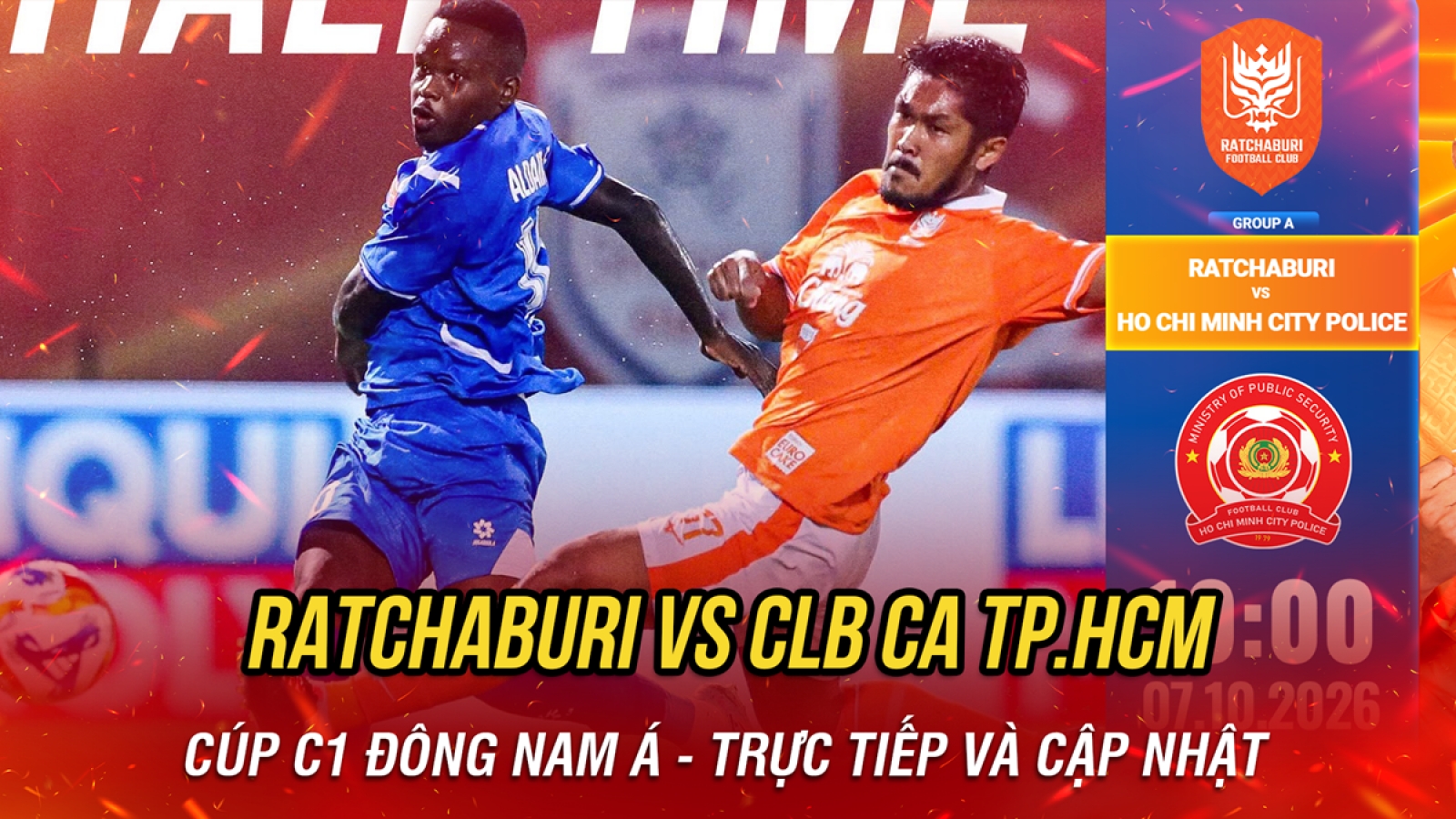 Trực tiếp Ratchaburi 0-0 CLB CA TP.HCM: Chờ bàn mở tỷ số