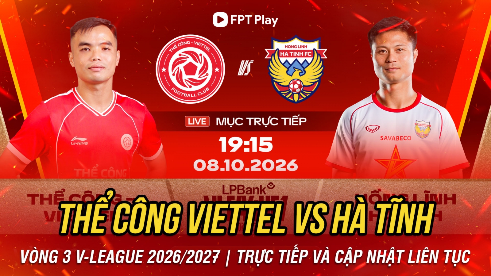 TRỰC TIẾP Thể Công Viettel vs Hà Tĩnh vòng 3 V-League 2026/2027: Mục tiêu 3 điểm