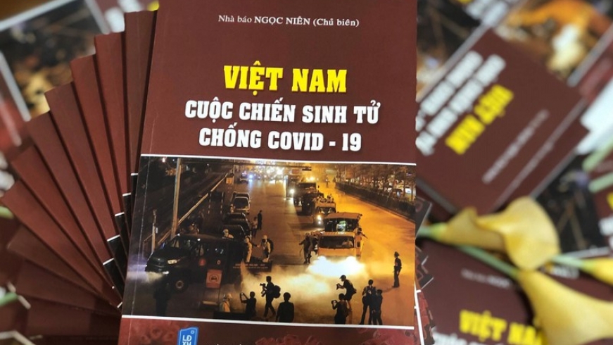 Tái bản cuốn sách “Việt Nam - Cuộc chiến sinh tử chống Covid-19”