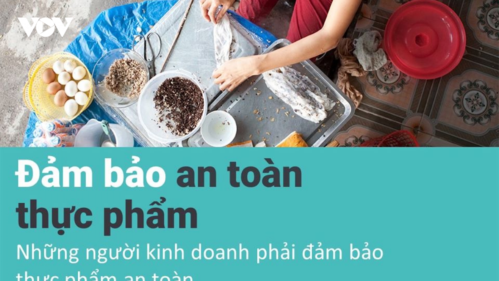 Hướng dẫn đảm bảo vệ sinh an toàn thực phẩm mùa dịch Covid-19