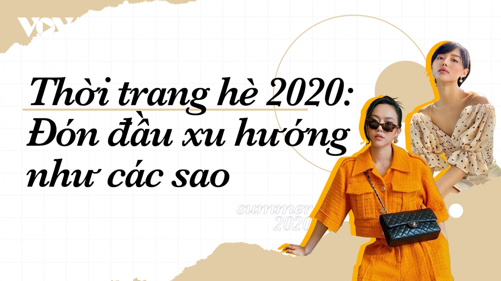 Thời trang hè 2020: Đón đầu xu hướng cực hot như các sao