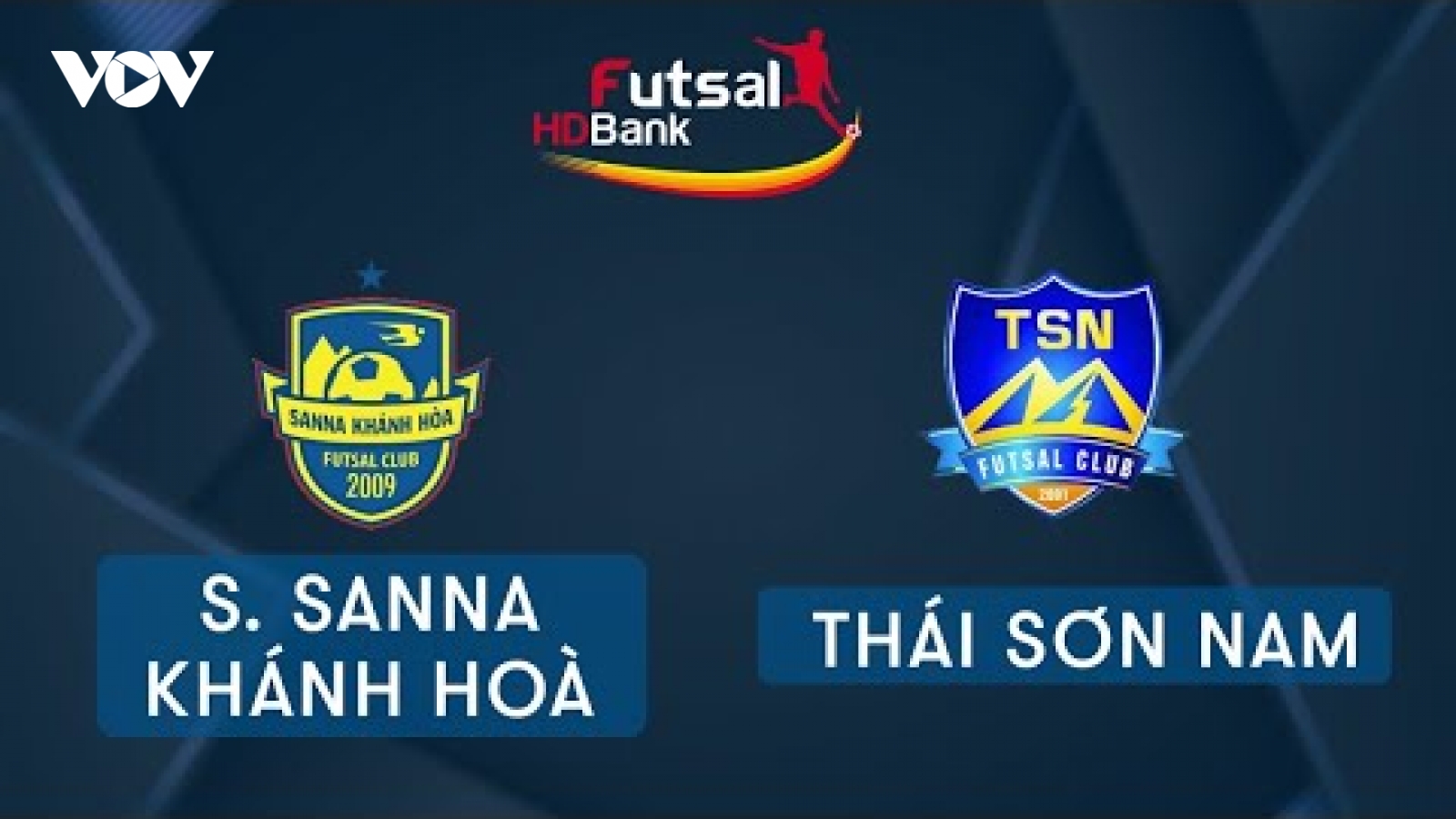 Xem trực tiếp Futsal HDBank VĐQG 2020: Sanna Khánh Hòa - Thái Sơn Nam