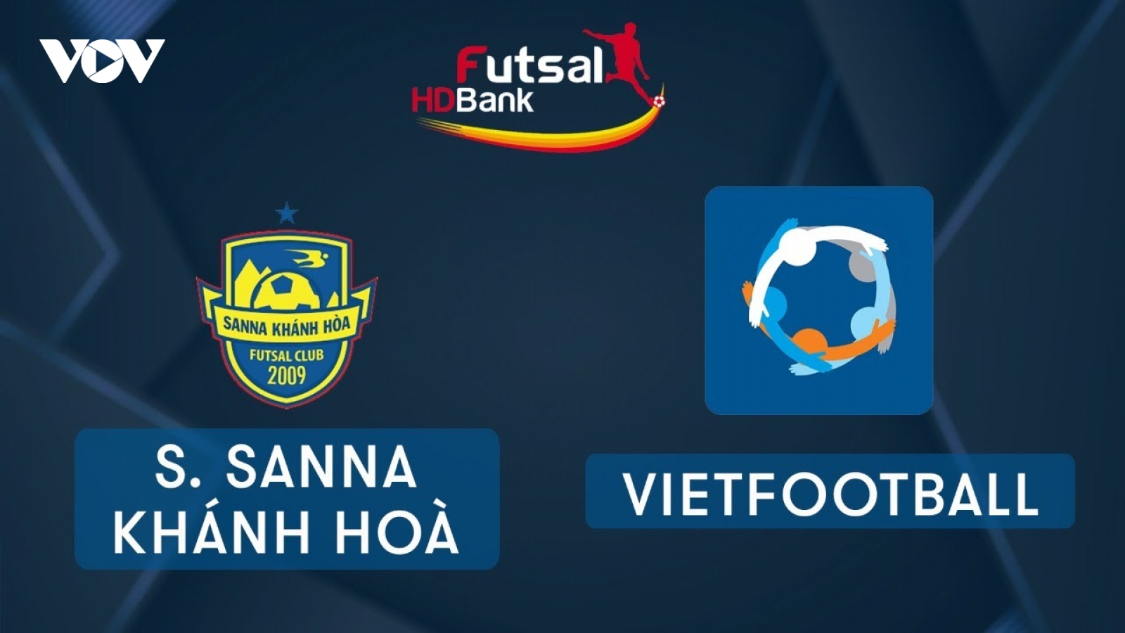 Xem trực tiếp Futsal HDBank VĐQG 2020: Sanna Khánh Hòa - Vietfootball