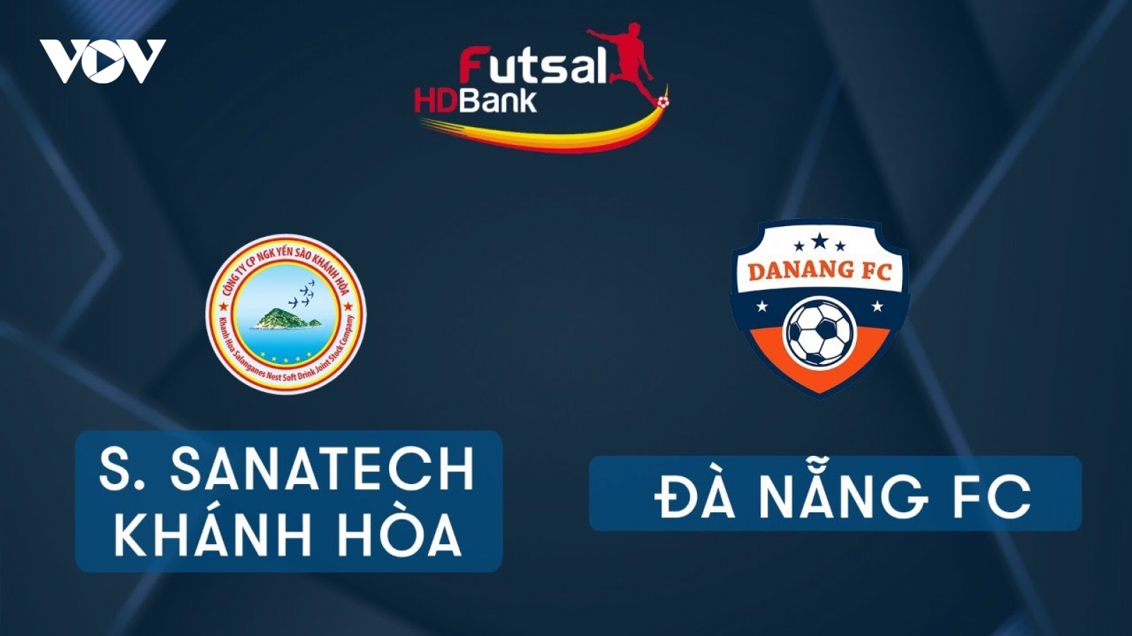 Xem trực tiếp Futsal HDBank VĐQG 2020: Sanatech Khánh Hòa - Đà Nẵng