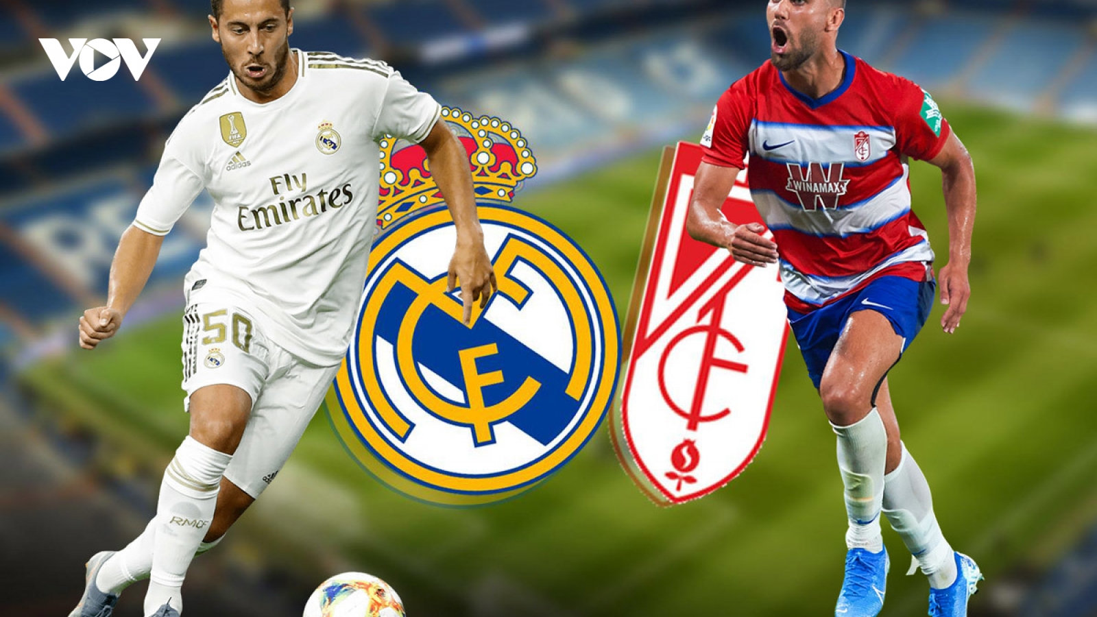 Granada - Real Madrid: Mồi ngon cho Kền kền trắng?