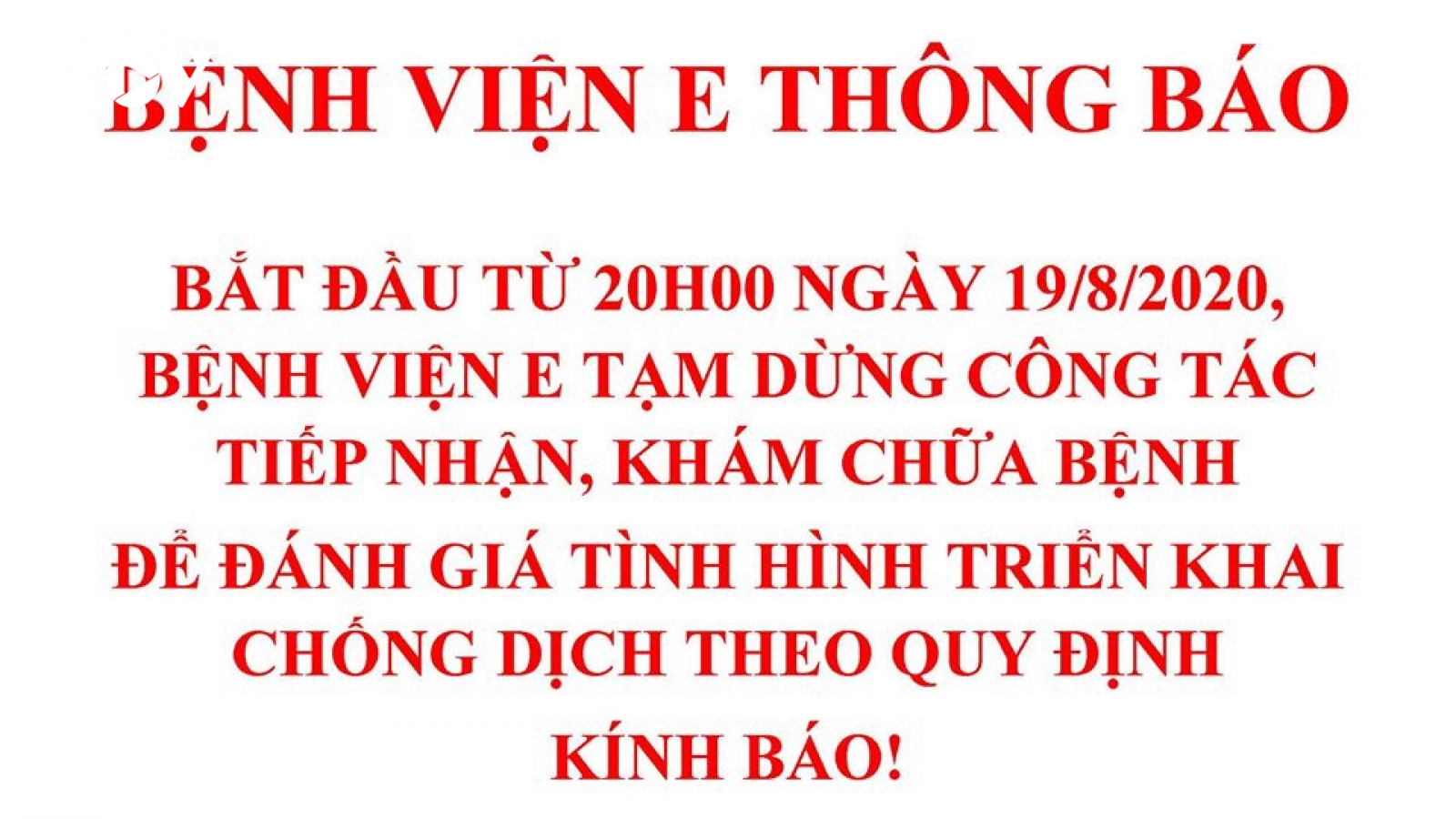 Bệnh viện E tạm dừng tiếp nhận, khám chữa bệnh do có ca nghi mắc Covid-19