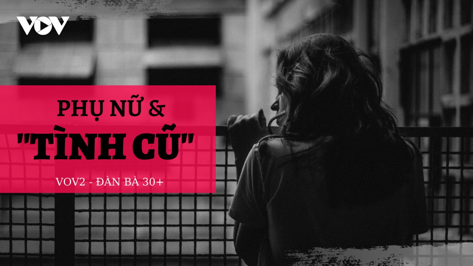 Phụ nữ và "tình cũ"