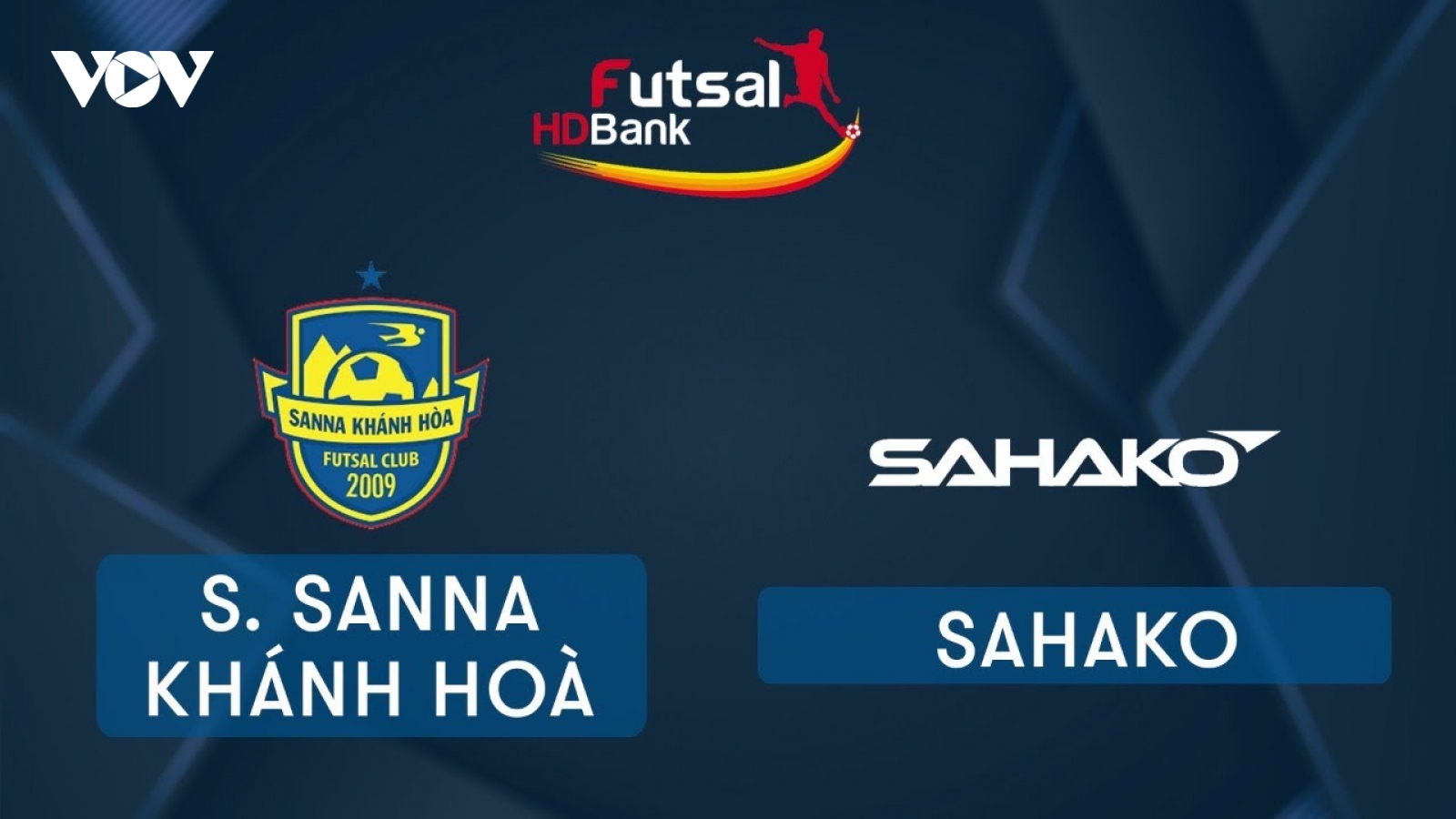 Xem trực tiếp Futsal HDBank VĐQG 2020: Sanna Khánh Hòa - Sahako