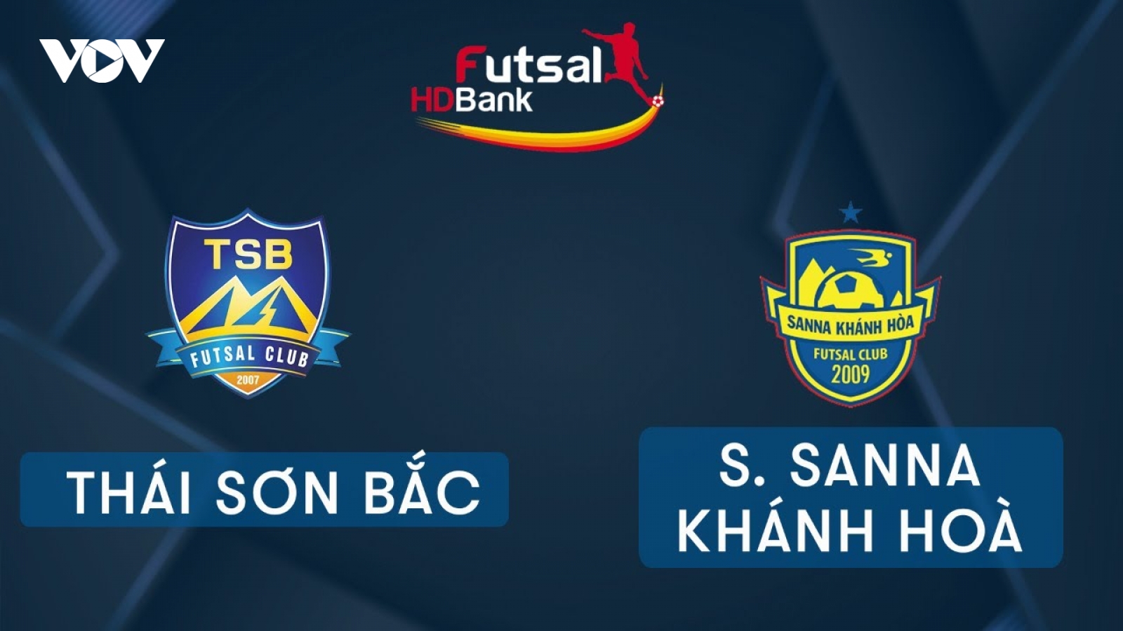 Xem trực tiếp Futsal HDBank VĐQG 2020: Thái Sơn Bắc - Sanna Khánh Hòa