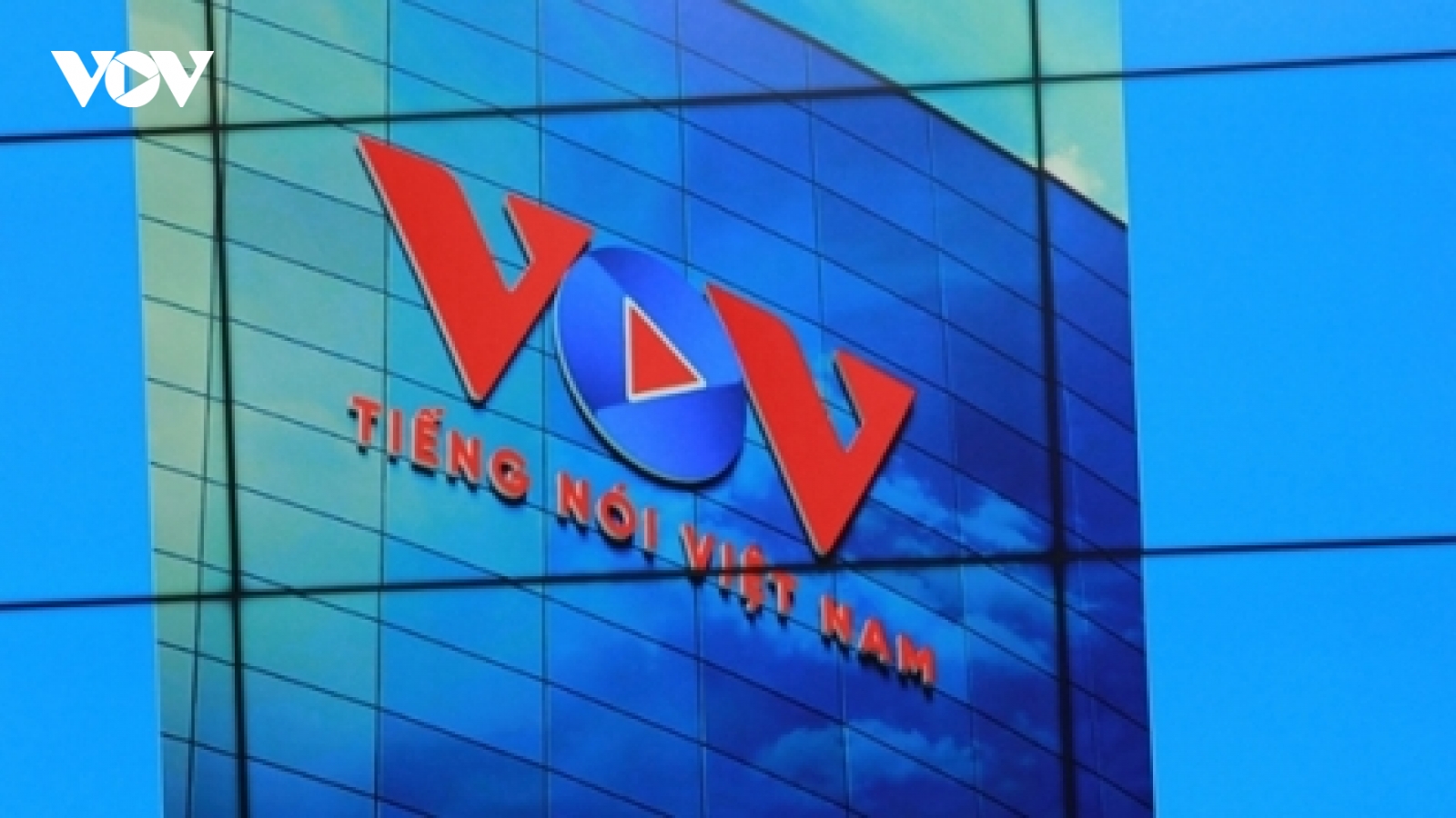 VOV tuyển dụng viên chức cho Kênh Truyền hình Đài TNVN (VOVTV)