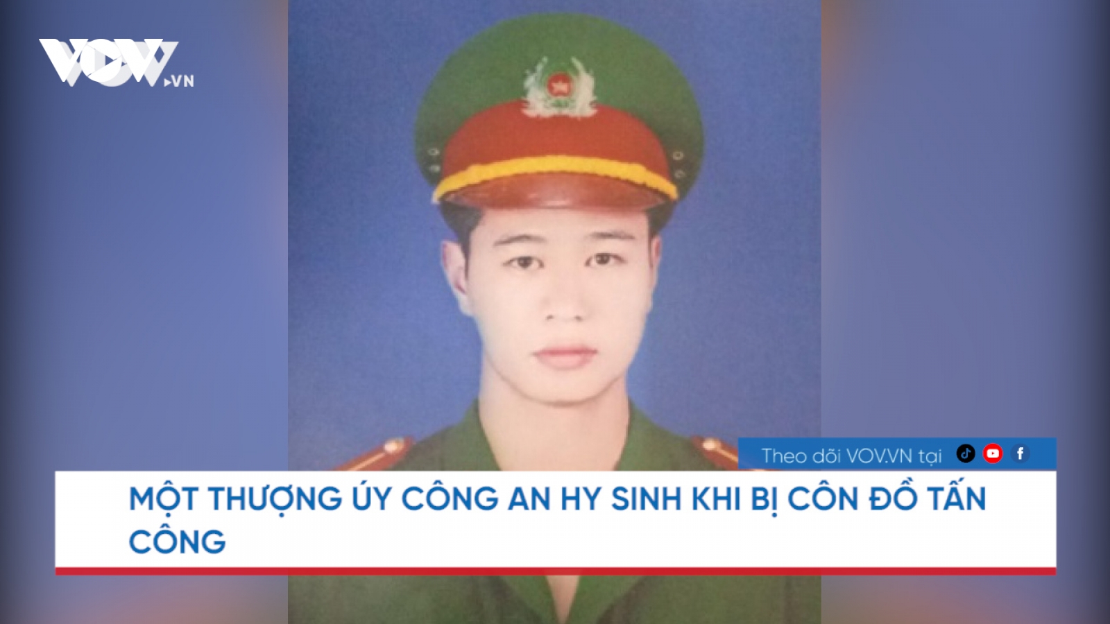 Nóng 24h: Thượng úy công an bị côn đồ đánh tử vong 