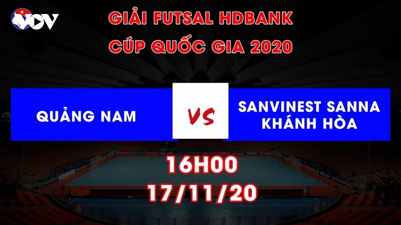 Trực tiếp Quảng Nam vs S. Sanna Khánh Hòa Giải Futsal HDBank Cúp Quốc gia 2020