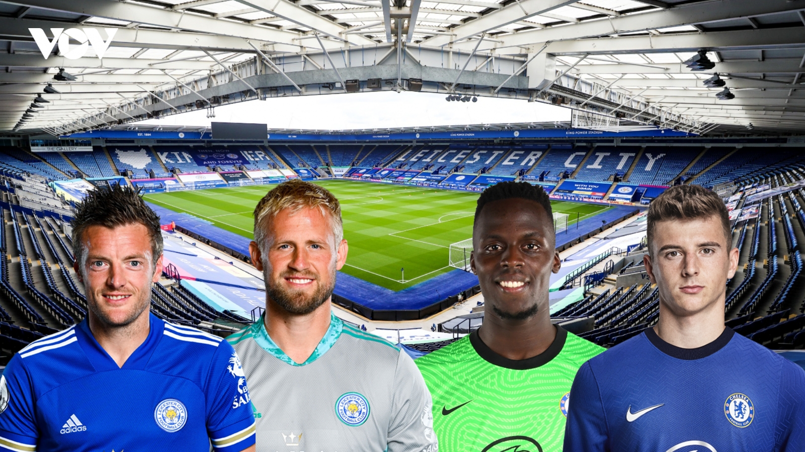 Dự đoán tỷ số, đội hình xuất phát trận Leicester – Chelsea