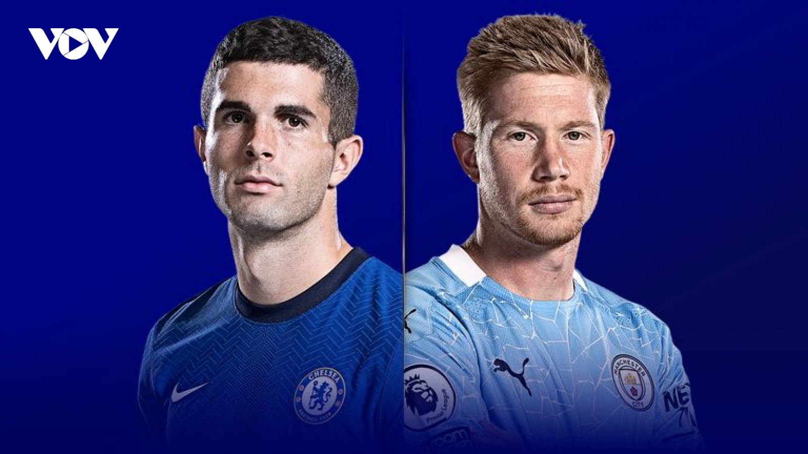 Lịch thi đấu bóng đá hôm nay (3/1/2021): Tâm điểm Chelsea - Man City
