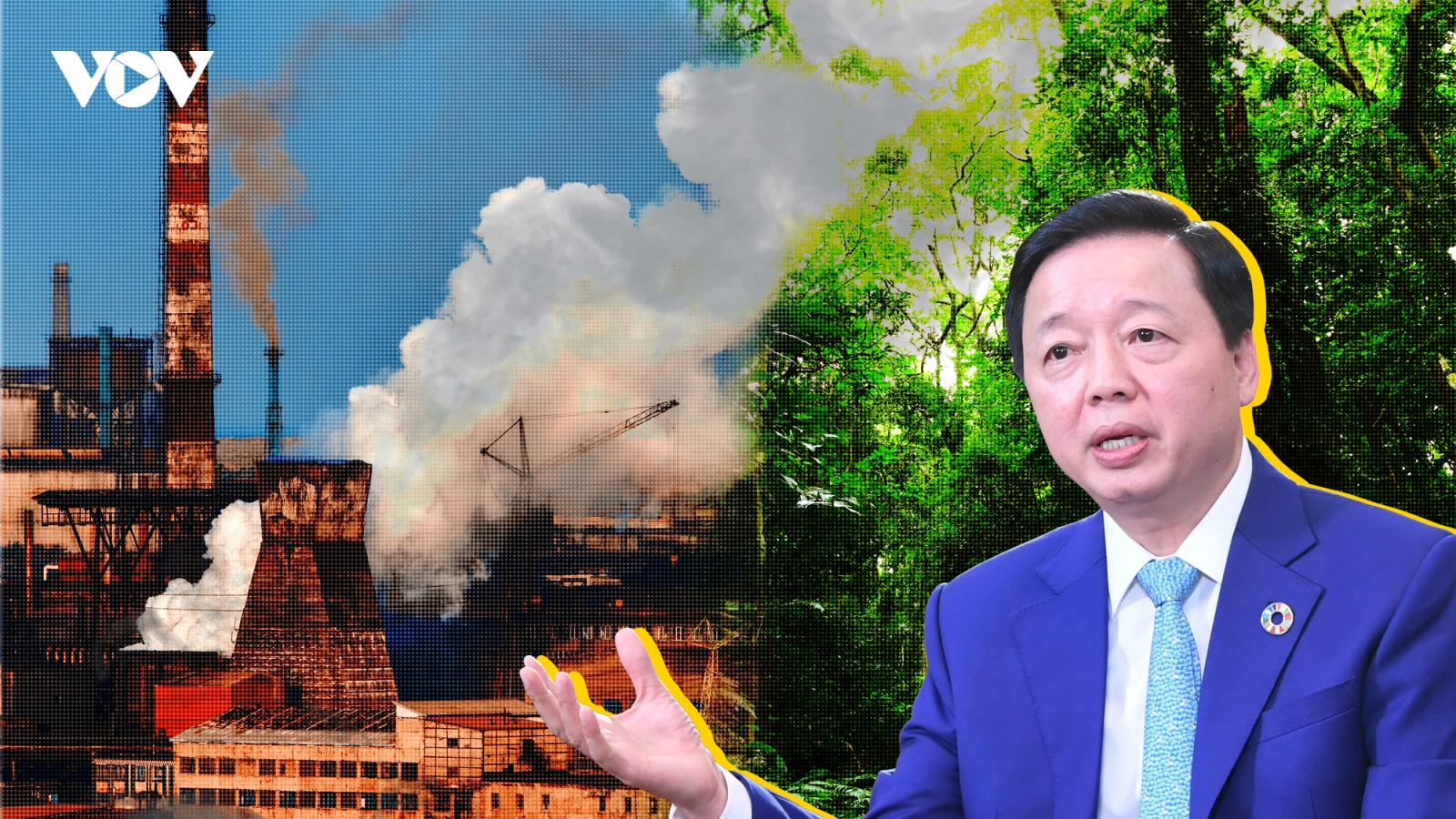 "Nếu để phát triển trước, bảo vệ môi trường sau sẽ phải trả giá đắt"