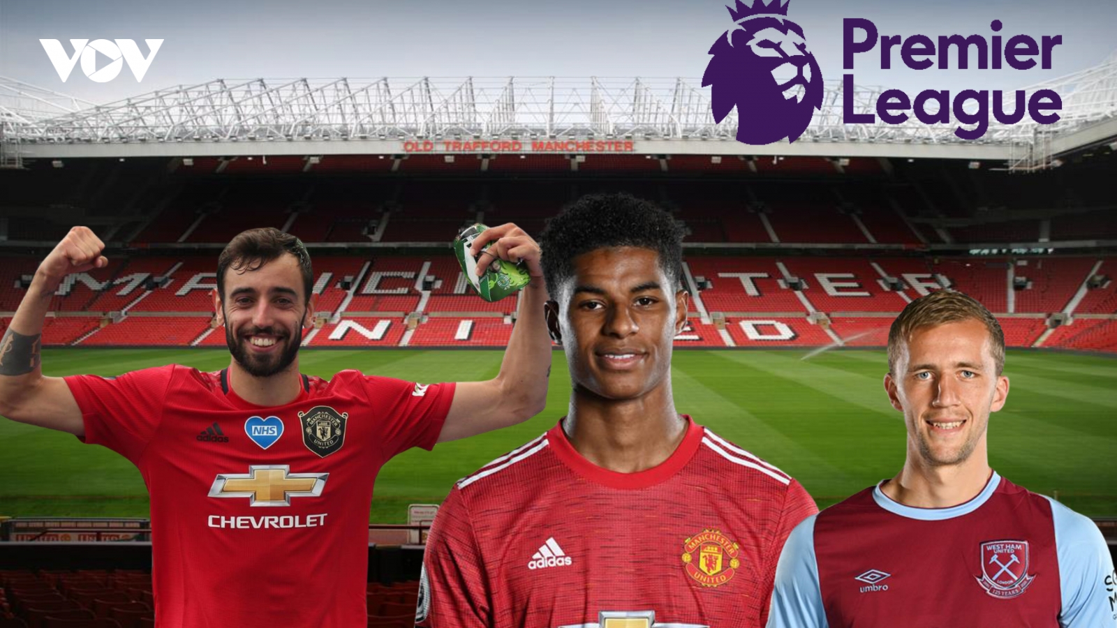 Dự đoán kết quả, đội hình xuất phát trận MU - West Ham