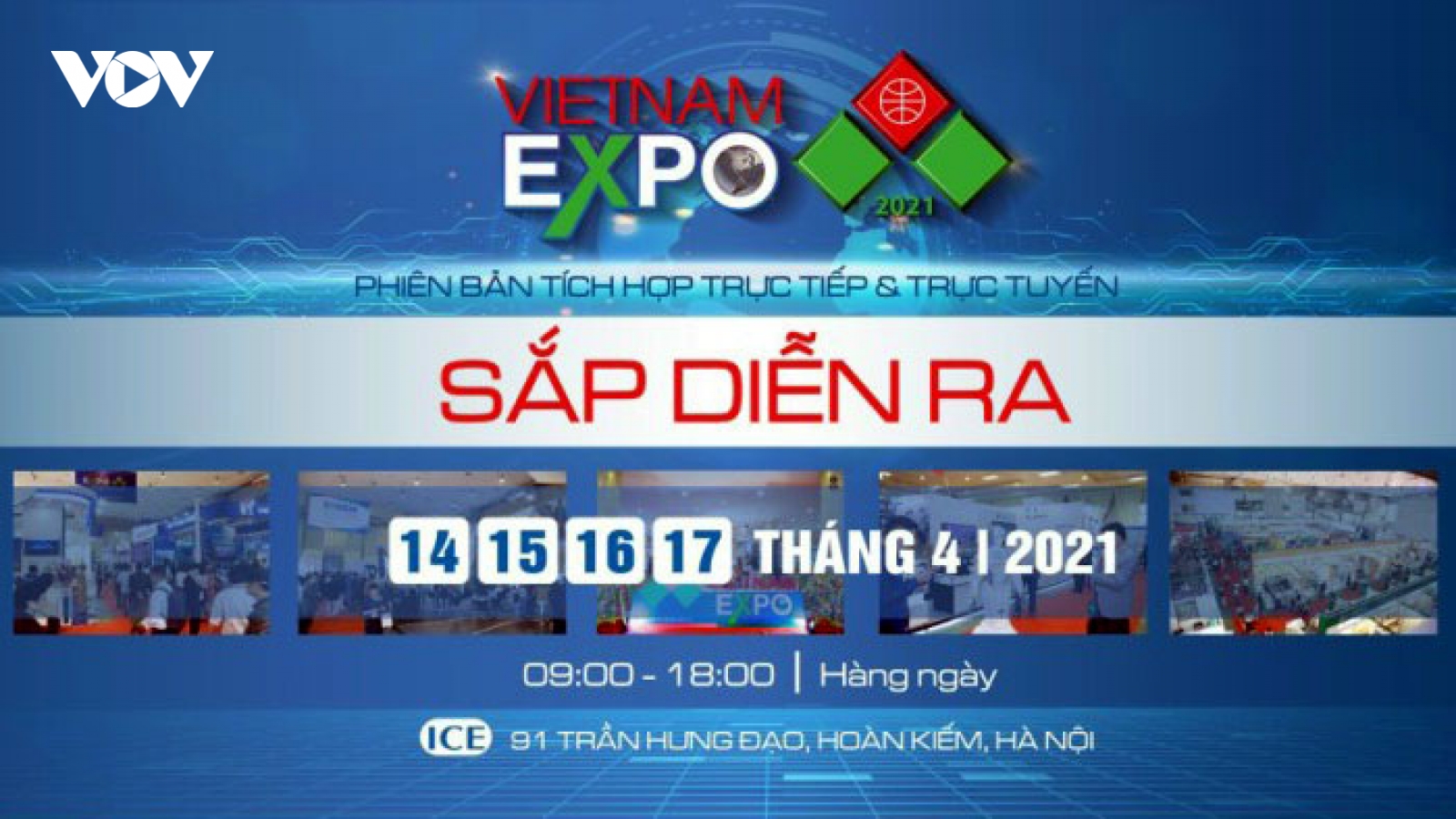 Hơn 300 doanh nghiệp tham gia Hội chợ Vietnam Expo 2021