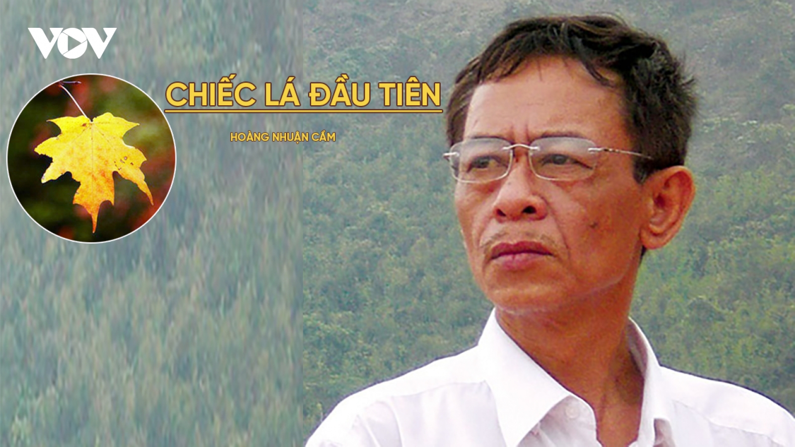 Có hai văn bản bài thơ “Chiếc lá đầu tiên” của nhà thơ Hoàng Nhuận Cầm