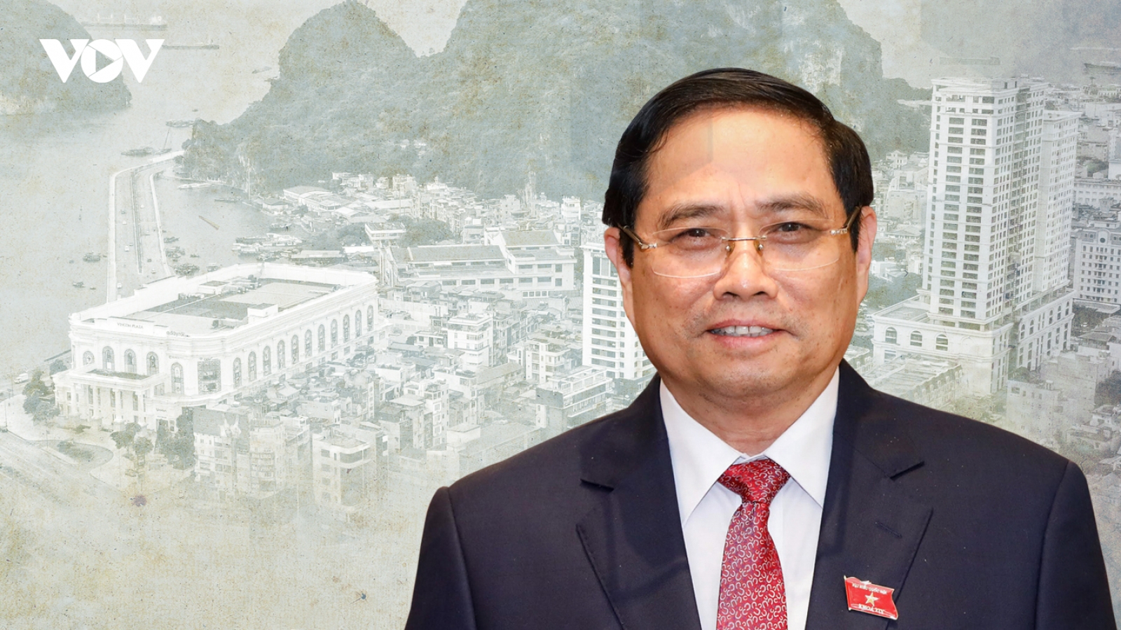 Tân Thủ tướng Phạm Minh Chính và những dấu ấn
