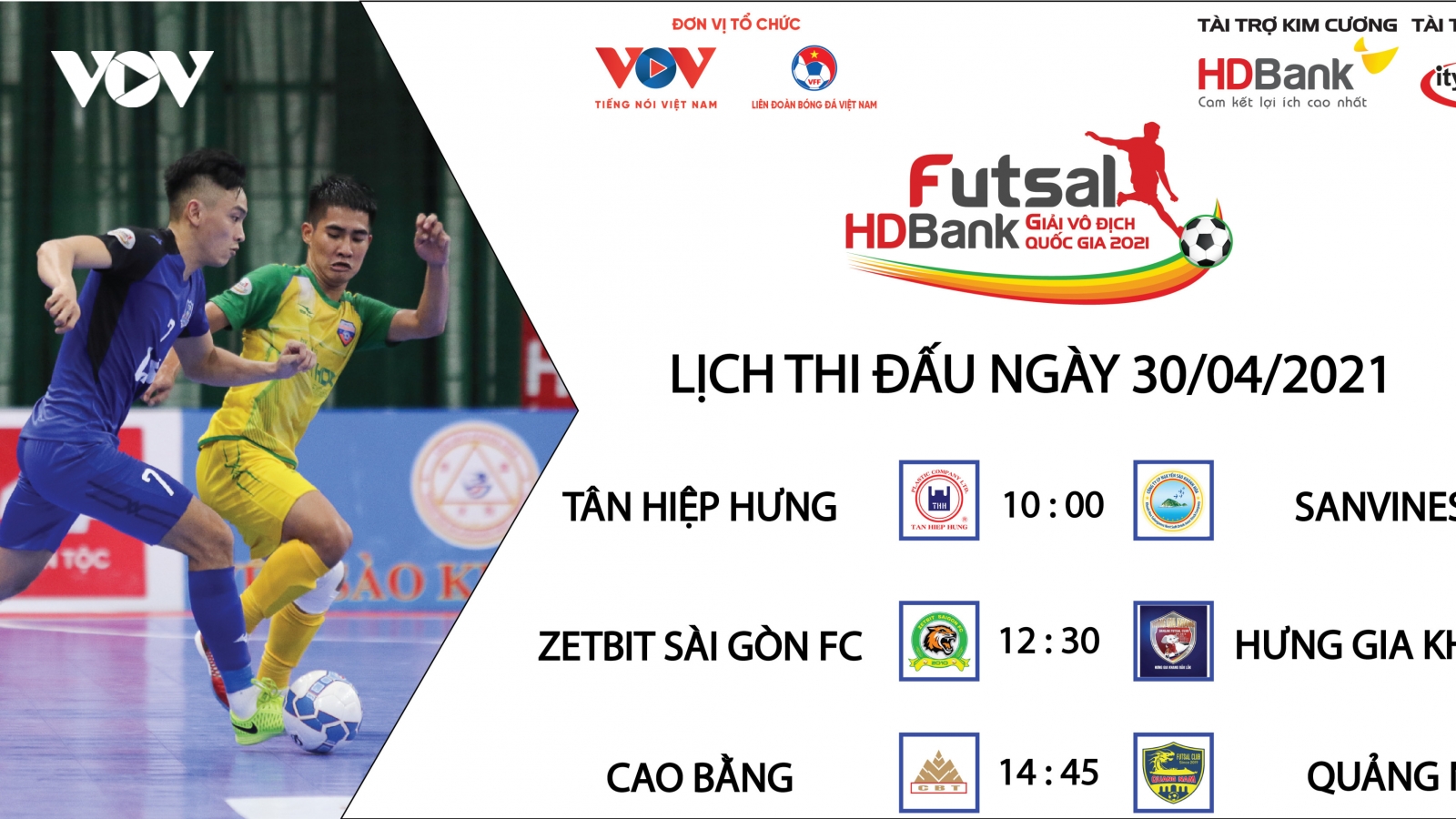 Lịch thi đấu Giải Futsal HDBank VĐQG 2021 hôm nay 30/4