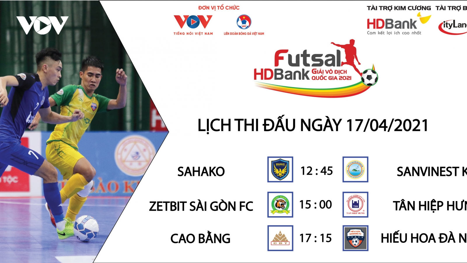 Lịch thi đấu Giải Futsal HDBank VĐQG 2021 hôm nay 17/4