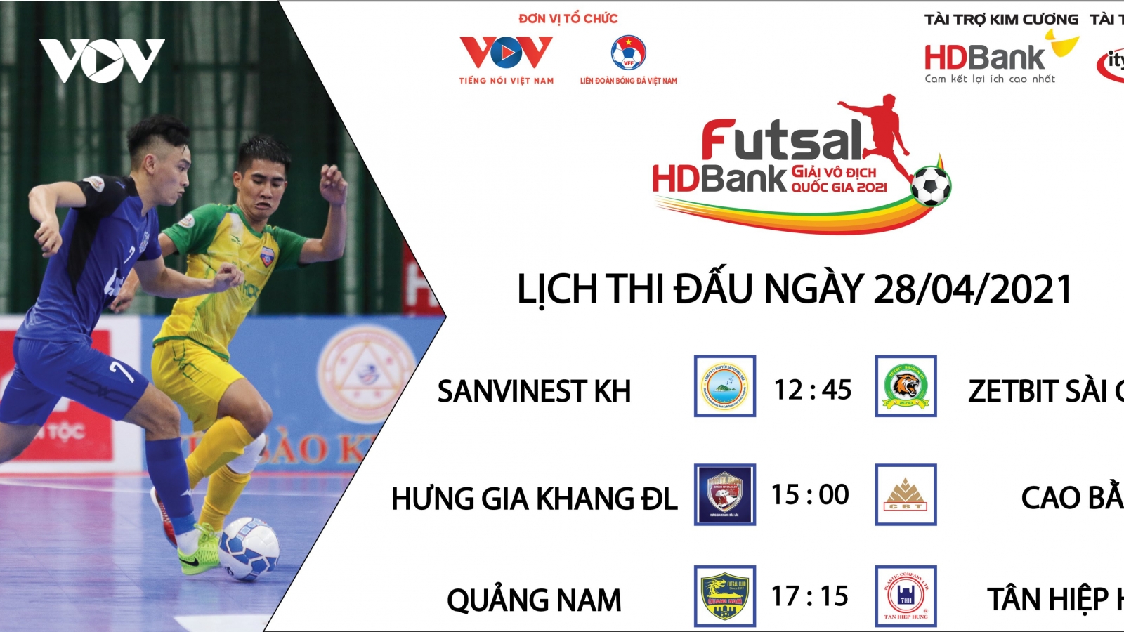 Lịch thi đấu Giải Futsal HDBank VĐQG 2021 hôm nay 28/4
