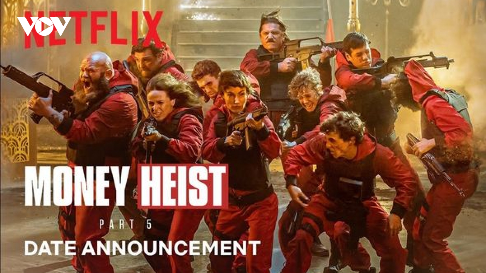 Netflix tung trailer siêu phẩm ăn khách "Money Heist" phần 5, ấn định ngày lên sóng