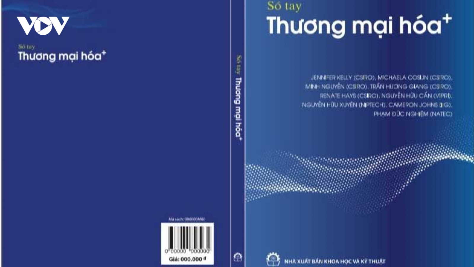 Lần đầu tiên công bố Sổ tay hướng dẫn thương mại hóa kết quả nghiên cứu ở Việt Nam