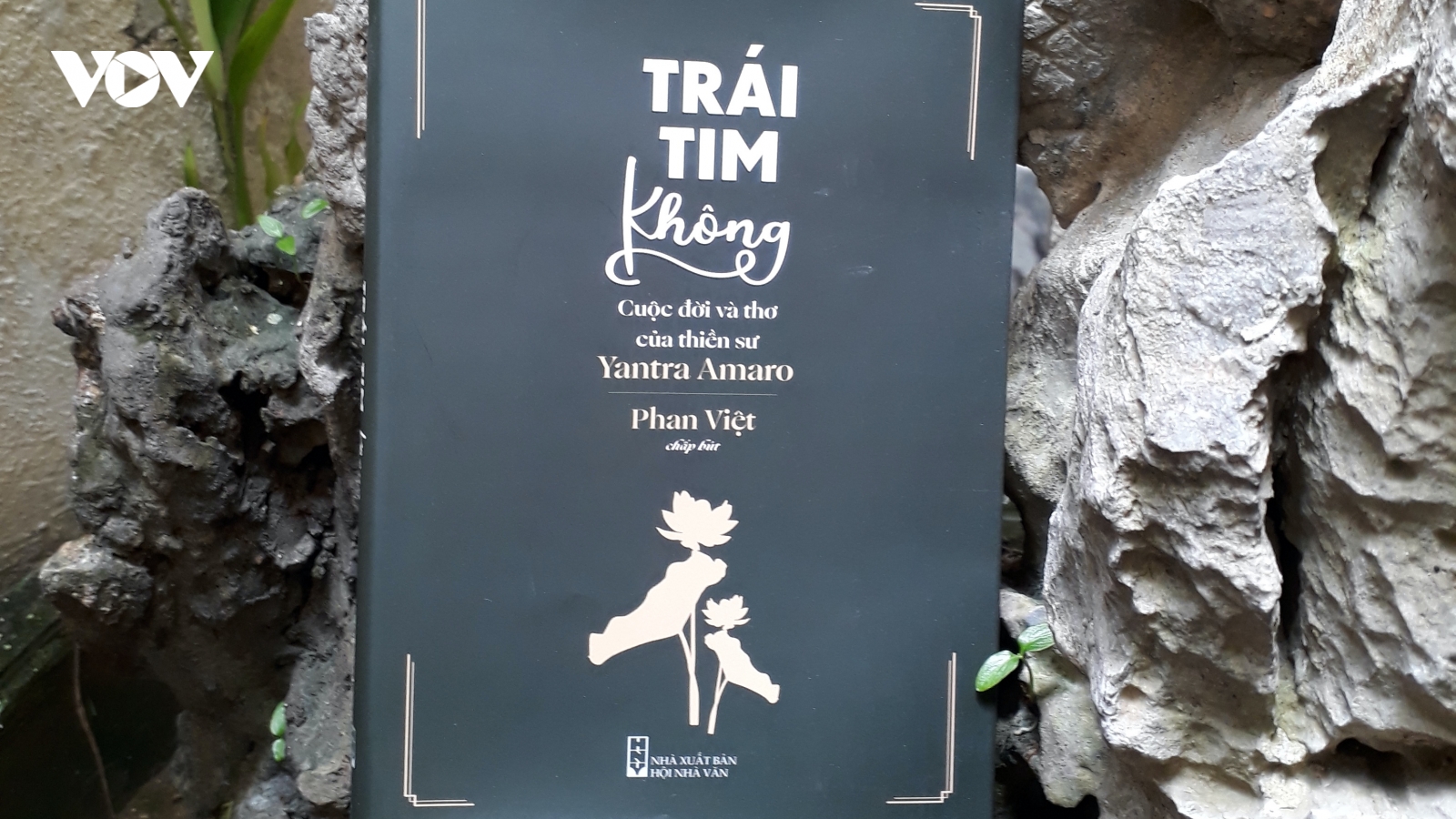 Ra mắt cuốn sách "Trái tim Không" - Cuộc đời và thơ của thiền sư Yantra Amaro