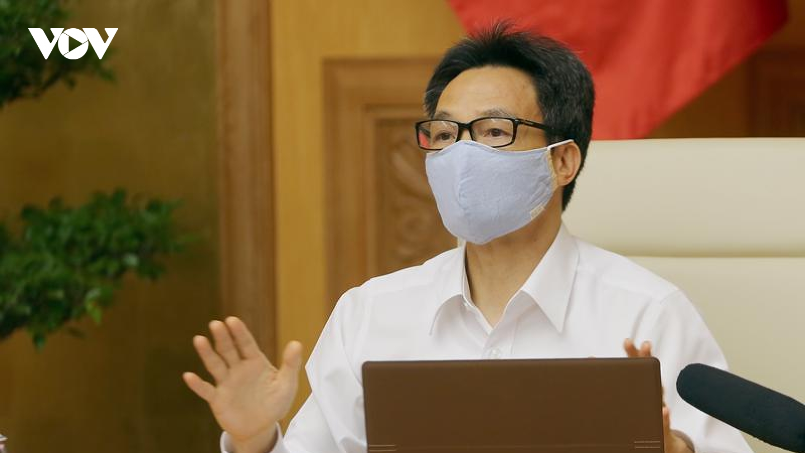 PTT Vũ Đức Đam: Xử lý nghiêm các trường hợp vi phạm quy định phòng chống dịch