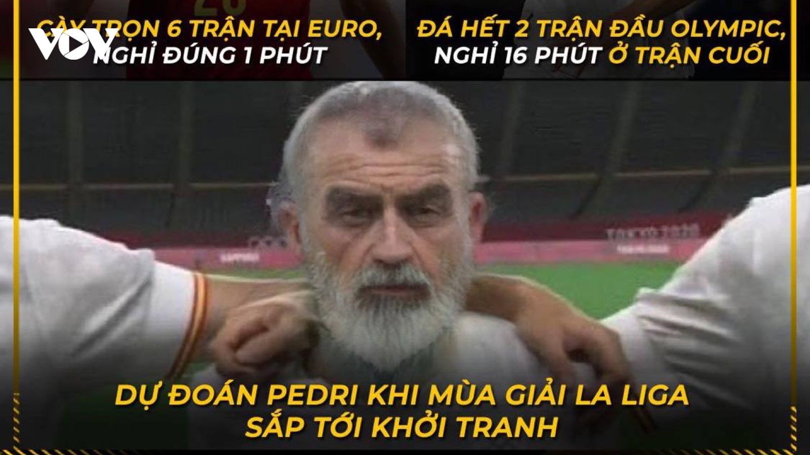 Biếm họa 24h: Sao trẻ Pedri biến thành ông cụ vì không được nghỉ Hè