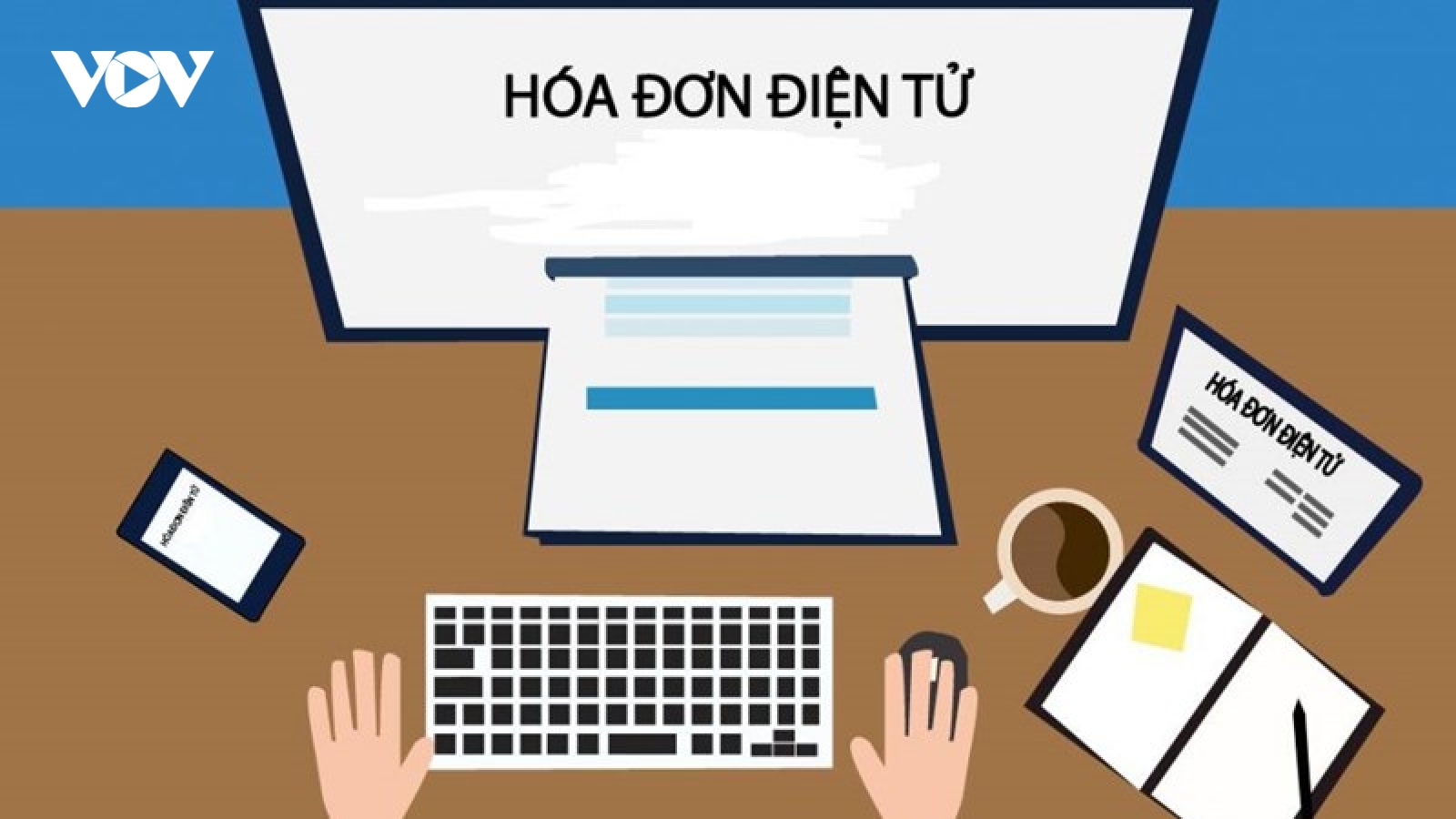 Sắp triển khai hệ thống hóa đơn điện tử tại 6 tỉnh, thành phố