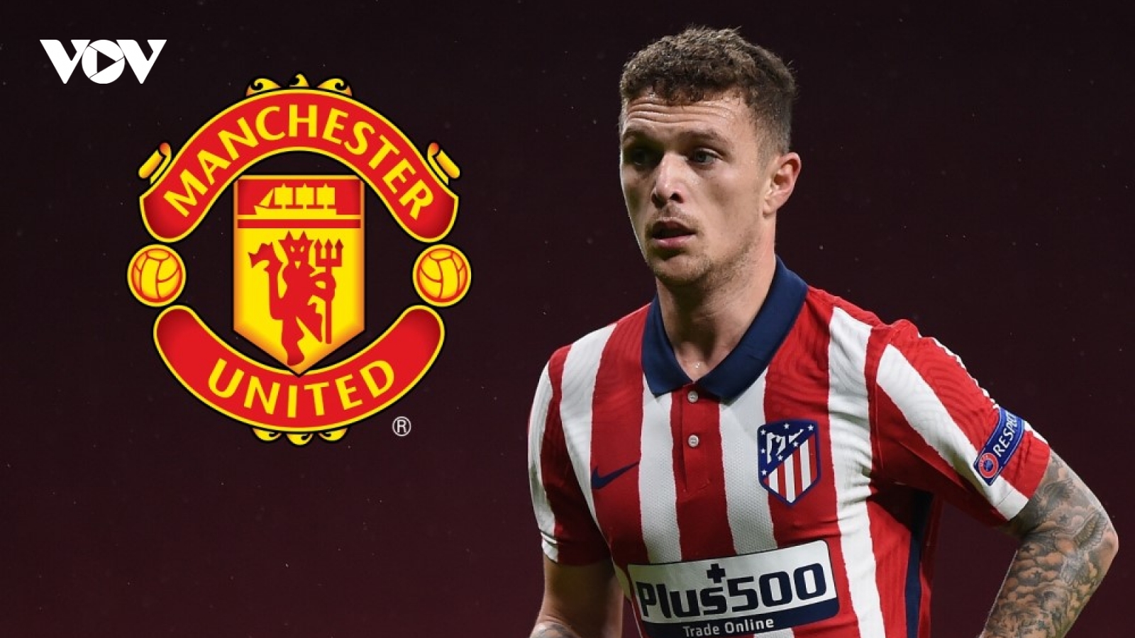Chuyển nhượng 30/7: MU đón tin vui từ Trippier