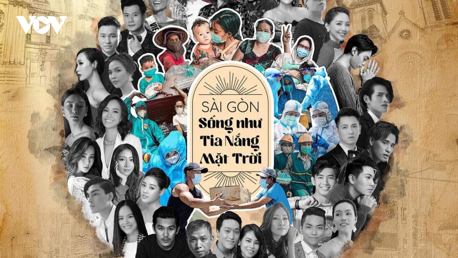 Hơn 40 nghệ sĩ cùng hát "Sống như tia nắng mặt trời" cổ vũ Sài Gòn chống dịch