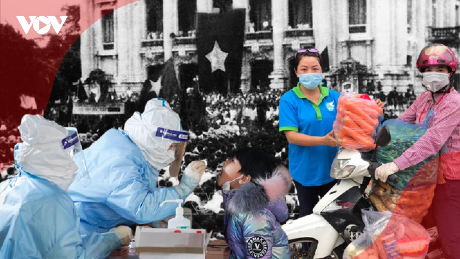 Cách mạng Tháng Tám và tinh thần đoàn kết để đẩy lùi đại dịch Covid-19 hôm nay