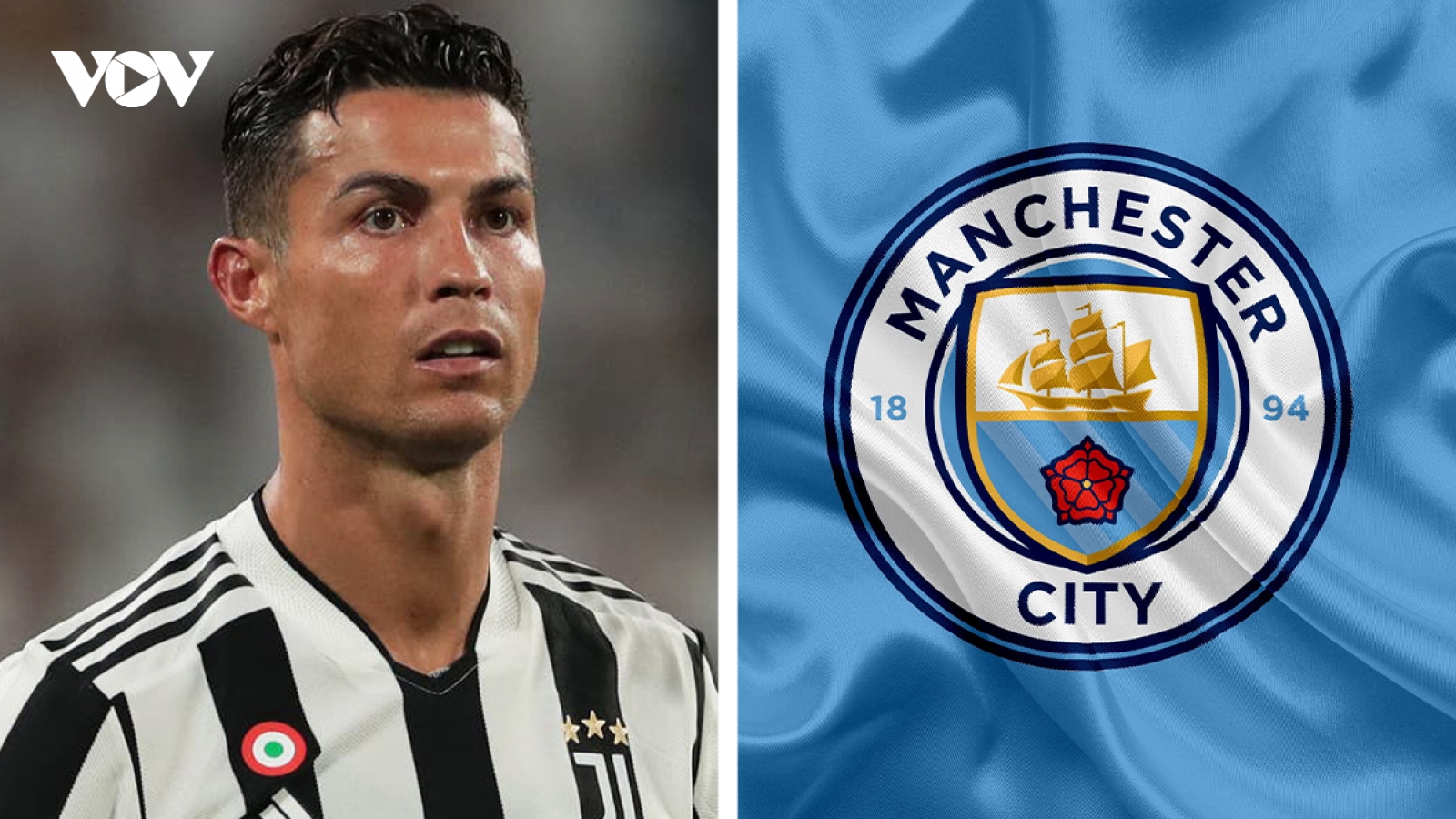 Chuyển nhượng 26/8: Man City đưa ra đề nghị "khủng" với Ronaldo